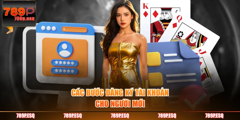 Các bước đăng ký tài khoản cho người mới