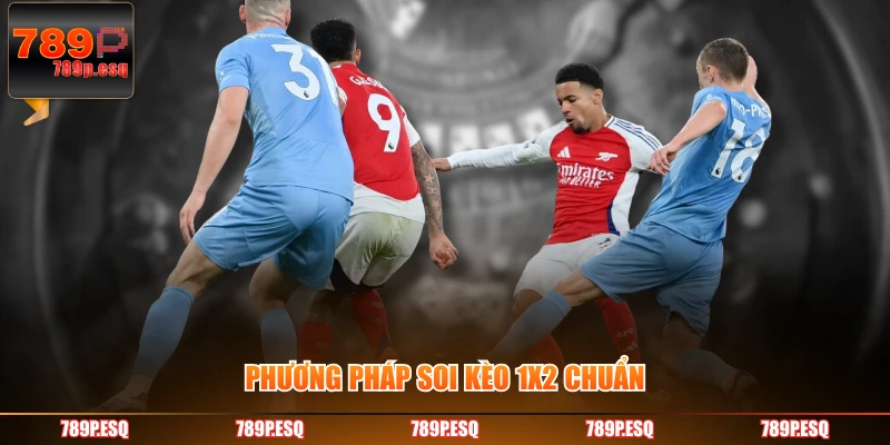 Phương pháp soi kèo 1X2 chuẩn
