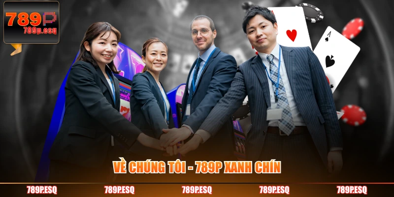 Về chúng tôi - 789P xanh chín